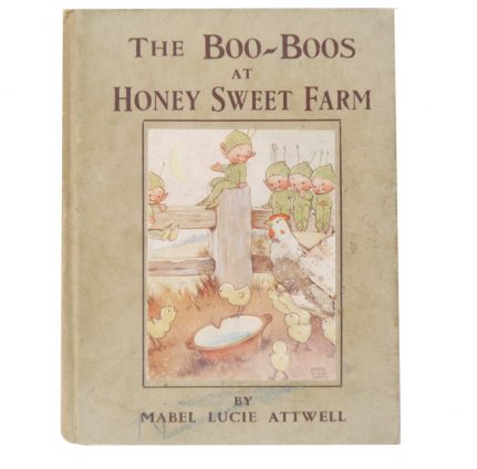 Mabel Lucie Attwell The Boo-Boos at Honey Sweet Farm